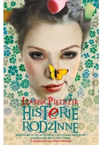 Okładka: Izabela Pietrzyk - Histerie rodzinne