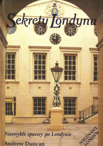 Okładka: Andrew Duncan - Sekrety Londynu