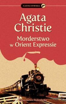 Okładka: Agatha Christie - Morderstwo w Orient Expressie