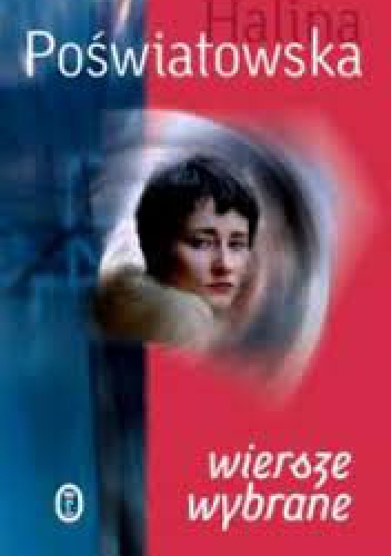 Okładka: Halina Poświatowska - Wiersze Wybrane