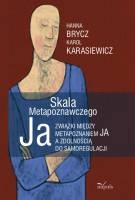 Okładka: Hanna Brycz - Skala Metapoznawczego Ja