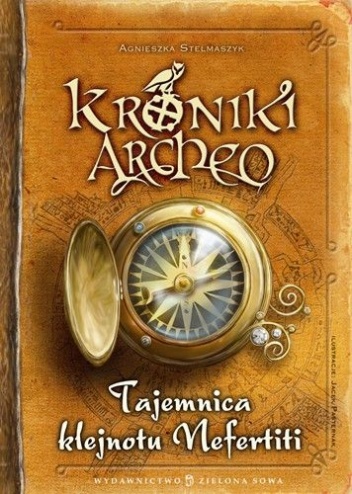 Okładka: Agnieszka Stelmaszyk - Tajemnica Klejnotu Nefertiti