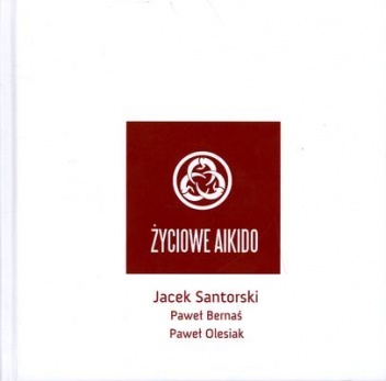 Okładka: Jacek Santorski - Życiowe Aikido