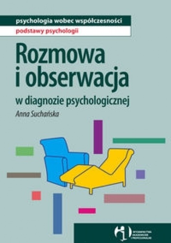 Okładka: Anna Suchańska - Rozmowa i obserwacja w diagnozie psychologicznej