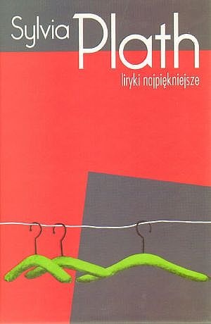 Okładka: Sylvia Plath - Liryki najpiękniejsze