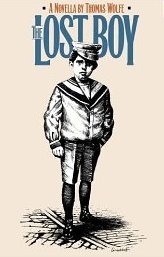 Okładka: Thomas Wolfe - The Lost Boy. A Novella