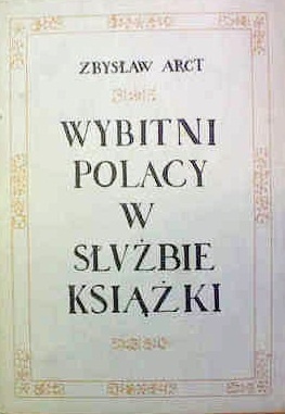 Okładka: Zbysław Arct - Wybitni Polacy w służbie książki