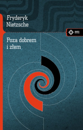 Okładka: Fryderyk Nietzsche - Poza dobrem i złem
