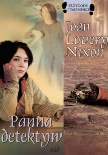Okładka: Joan Lovery Nixon - Panna detektyw
