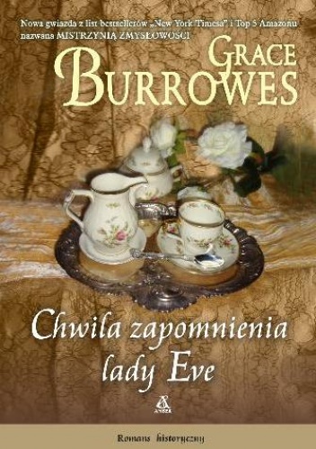 Okładka: Grace Burrowes - Chwila zapomnienia lady Eve