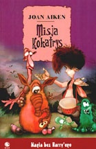 Okładka: Joan Delano Aiken - Misja Kokatrys