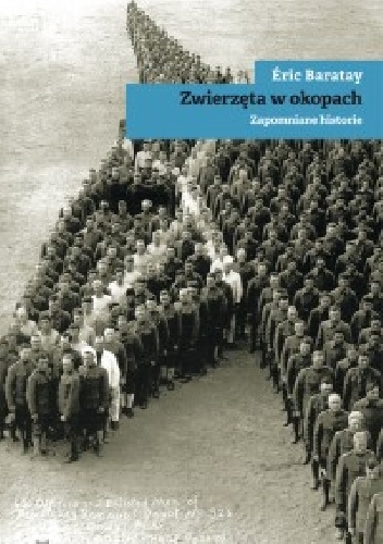 Okładka: Éric Baratay - Zwierzęta w okopach
