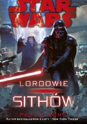 Okładka: Paul S. Kemp - Star Wars: Lordowie Sithów