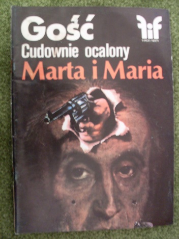Okładka:  praca zbiorowa - Gość. Cudownie ocalony. Marta i Maria