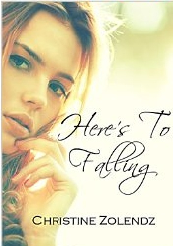Okładka: Christine Zolendz - Here's To Falling