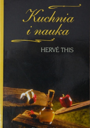 Okładka: Hervé This - Kuchnia i nauka