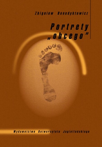 Okładka: Zbigniew Benedyktowicz - Portrety obcego. Od stereotypu do symbolu