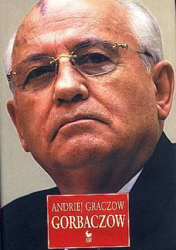 Okładka: Andriej Graczow - Gorbaczow