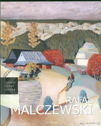 Okładka: Magdalena Czapska-Michalik - Rafał Malczewski [1892-1965]