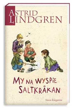 Okładka: Astrid Lindgren - My na wyspie Saltkrakan