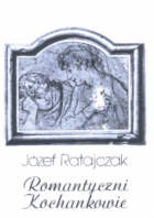 Okładka: Józef Ratajczak - Romantyczni kochankowie