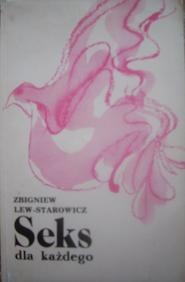 Okładka: Zbigniew Lew-Starowicz - Seks dla każdego
