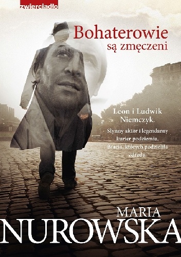 Okładka: Maria Nurowska - Bohaterowie są zmęczeni