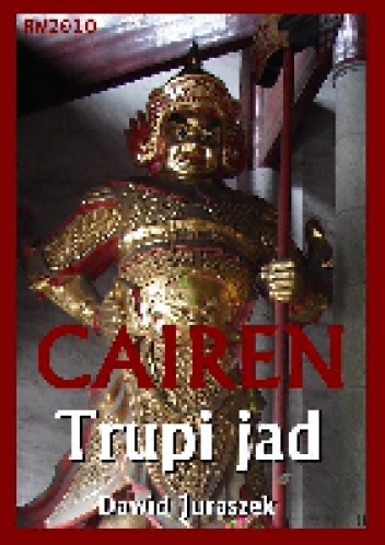 Okładka: Dawid Juraszek - Cairen: Trupi jad