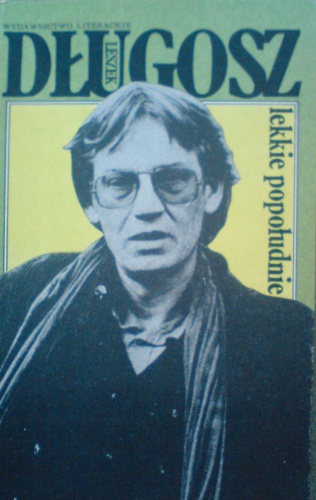 Okładka: Leszek Długosz - Lekkie popołudnie