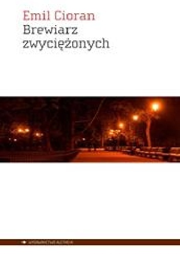 Okładka: Emil Cioran - Brewiarz zwyciężonych