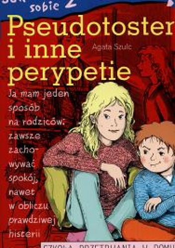 Okładka: Agata Szulc - Pseudotoster i inne perypetie