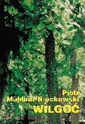 Okładka: Piotr Müldner-Nieckowski - Wilgoć