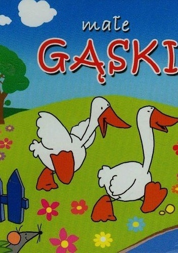 Okładka: Urszula Kozłowska - Małe gąski