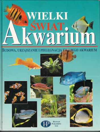 Okładka: Thierry Maitre-Allain - Wielki świat akwarium