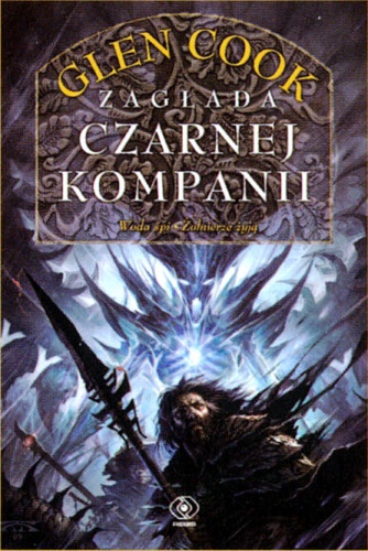 Okładka: Glen Charles Cook - Zagłada Czarnej Kompanii
