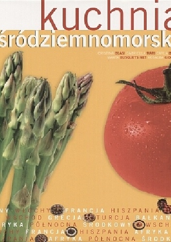 Okładka:  praca zbiorowa - Kuchnia śródziemnomorska.