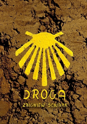 Okładka: Zbigniew Ściubak - Droga