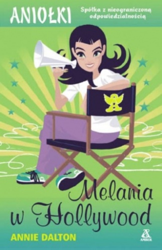 Okładka: Annie Dalton - Melania w Hollywood