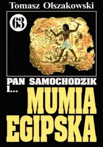 Okładka: Tomasz Olszakowski - Pan Samochodzik i mumia egipska