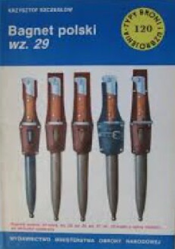 Okładka: Krzysztof Szczegłow - Bagnet polski wz. 29