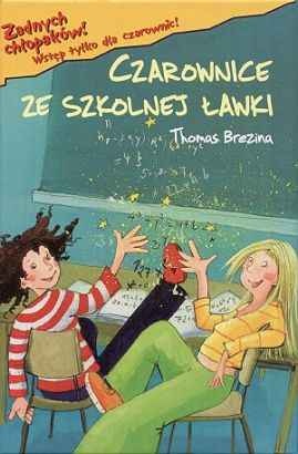 Okładka: Thomas Brezina - Czarownice ze szkolnej ławki