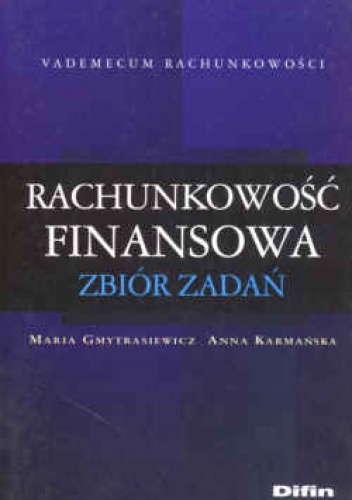Okładka: Maria Gmytrasiewicz - Rachunkowość finansowa. Zbiór zadań.