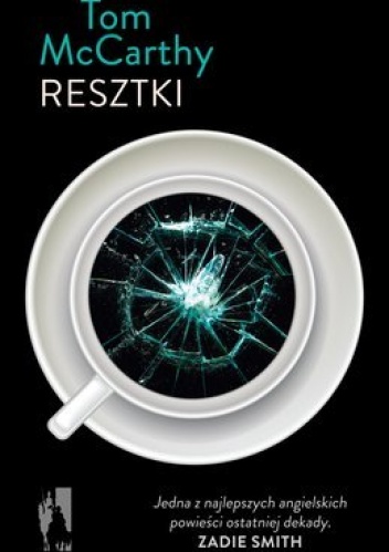 Okładka: Tom McCarthy - Resztki