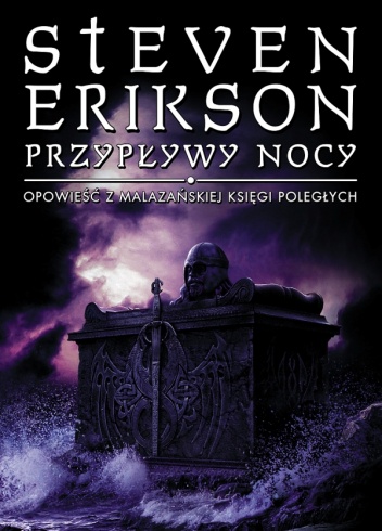 Okładka: Steven Erikson - Przypływy nocy
