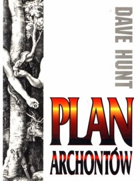 Okładka: Dave Hunt - Plan Archontów
