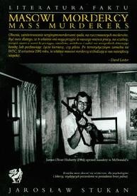 Okładka: Jarosław Stukan - Masowi mordercy