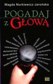 Okładka: Magdalena Nurkiewicz-Jarońska - Pogadaj z głową