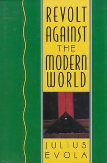 Okładka: Julius Evola - Revolt Against the Modern World