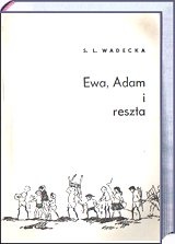 Okładka: Saturnina Leokadia Wadecka - Ewa, Adam i reszta