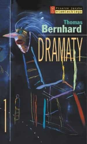 Okładka: Thomas Bernhard - Dramaty